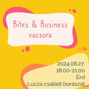 bites & business vacsora Érd és környéke