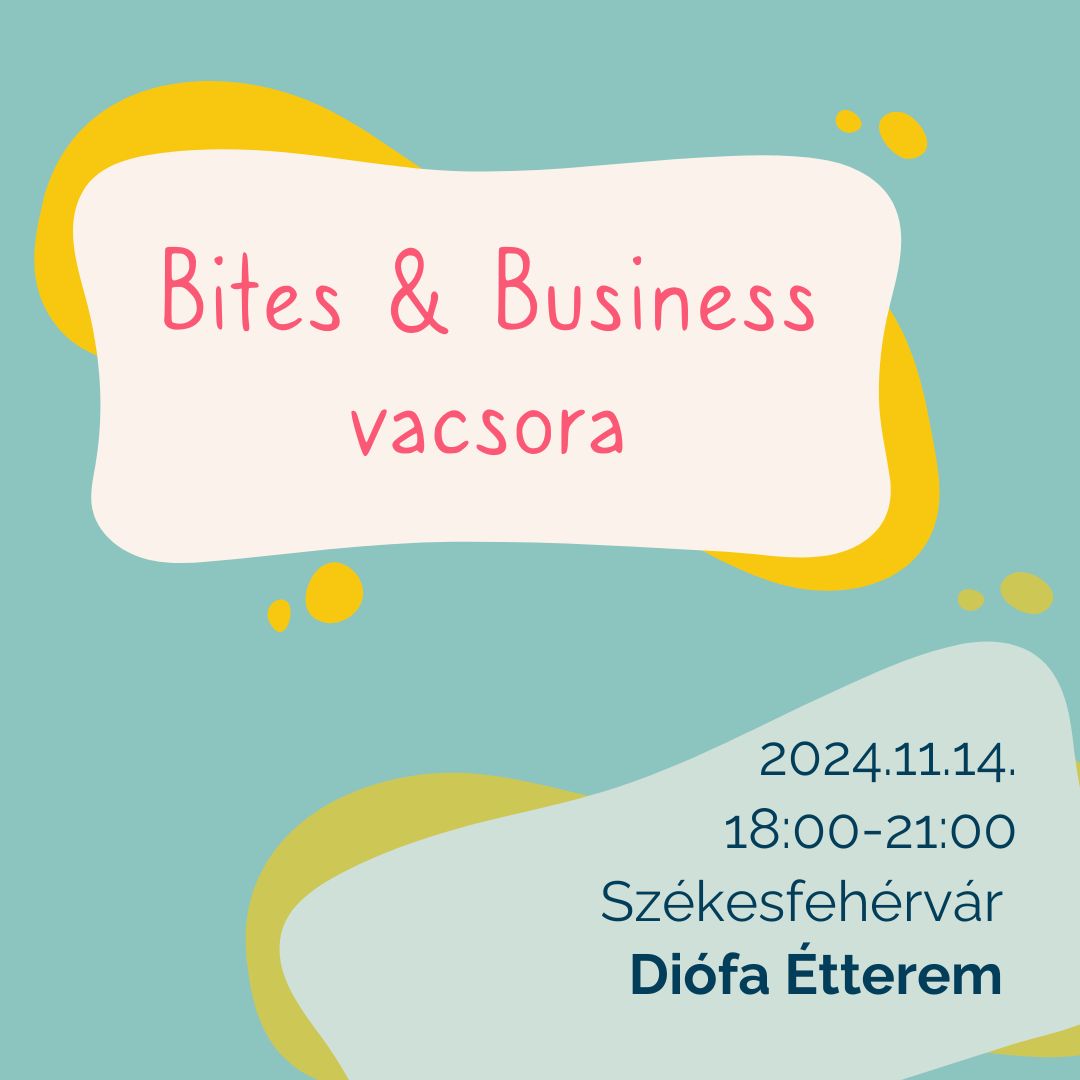 bites & business vacsora székesfehérvár