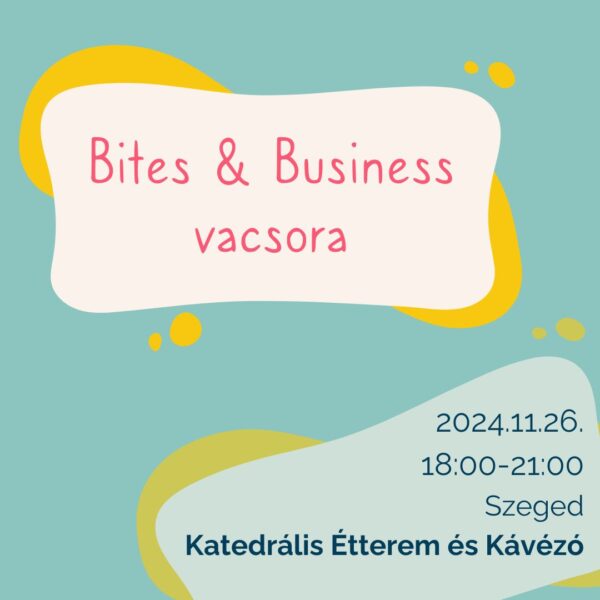 bites & business vacsora szeged (másolat) (másolat)