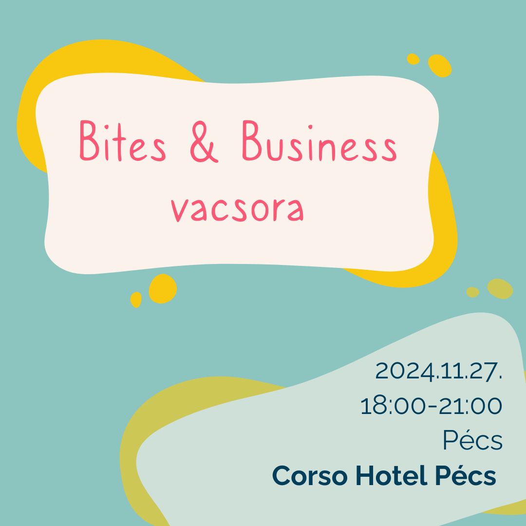 bites & business vacsora pécs